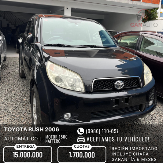 TOYOTA RUSH 2006 RECIÉN IMPORTADO COLOR NEGRO AUTOMÁTICO MOTOR 1500 NAFTERO