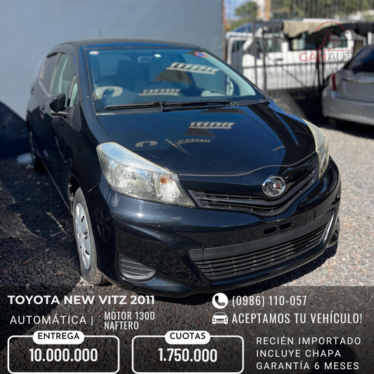 TOYOTA NEW VITZ 2011 RECIÉN IMPORTADO COLOR NEGRO AUTOMÁTICO MOTOR 1300 NAFTERO