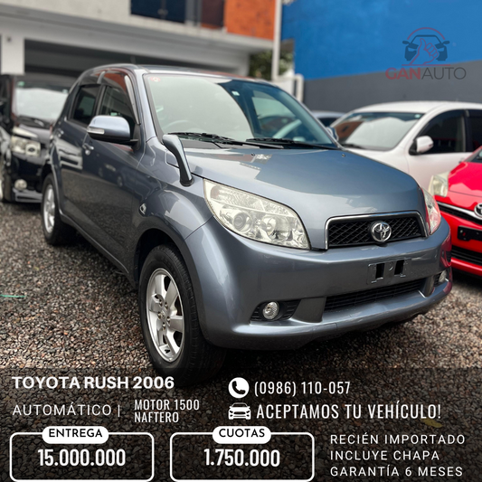 TOYOTA RUSH 2006 RECIÉN IMPORTADO AUTOMÁTICO MOTOR 1500 NAFTERO
