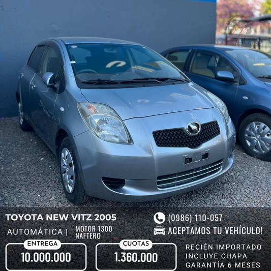TOYOTA NEW VITZ 2005 RECIÉN IMPORTADO COLOR GRIS AUTOMÁTICO MOTOR 1300 NAFTERO